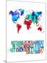 World Map Quote Charlie Chaplin-NaxArt-Mounted Art Print