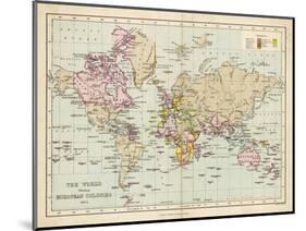 World Map Showing the European Colonies-F.s. Weller-Mounted Art Print