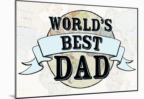 World's Best Dad-null-Mounted Poster