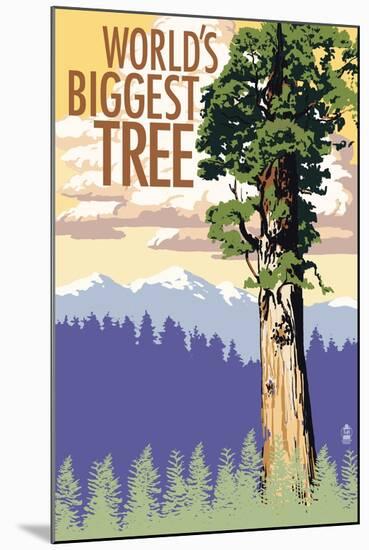 World's Biggest Tree - National Park WPA Sentiment-Lantern Press-Mounted Art Print