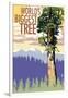 World's Biggest Tree - National Park WPA Sentiment-Lantern Press-Framed Art Print