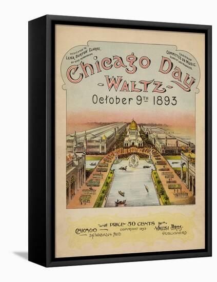 World's Fair: Chicago Day Waltz, October 9th, 1893-null-Framed Stretched Canvas