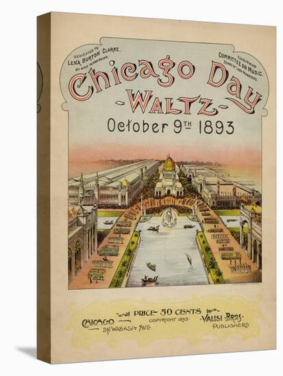 World's Fair: Chicago Day Waltz, October 9th, 1893-null-Stretched Canvas