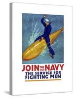 World War I Propaganda Poster of a Sailor Riding a Torpedo-Stocktrek Images-Stretched Canvas