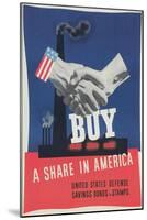 World War Ii Poster, Buy a Share in America-null-Mounted Giclee Print