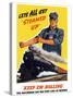 World War II Poster of An Engineer Rolling Up His Sleeves And a Locomotive in Motion-Stocktrek Images-Stretched Canvas