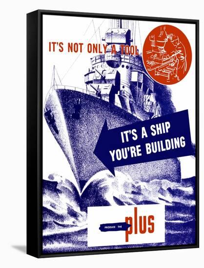 World War II Propaganda Poster Featuring a Battleship Out a Sea-null-Framed Stretched Canvas