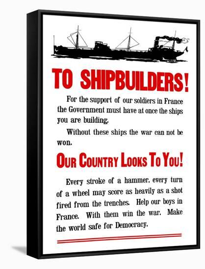 World War II Propaganda Poster Featuring a Ship Steaming Along-null-Framed Stretched Canvas