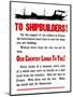 World War II Propaganda Poster Featuring a Ship Steaming Along-null-Mounted Art Print