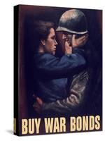 World War II Propaganda Poster of a Soldier Embracing a Woman-null-Stretched Canvas