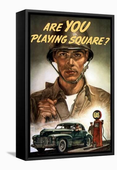 World War II Propaganda Poster of a Soldier Overlooking a Man at the Gas Pump-null-Framed Stretched Canvas