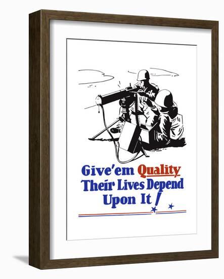 World War II Propaganda Poster of Two Soldiers Firing a Heavy Machine Gun-null-Framed Art Print