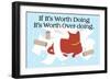 Worth Doing-Cat is Good-Framed Premium Giclee Print