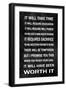 Worth It on Black-Jamie MacDowell-Framed Art Print