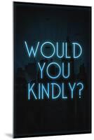 Would You Kindly? Video Game-null-Mounted Art Print