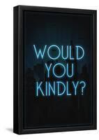 Would You Kindly?-null-Framed Poster