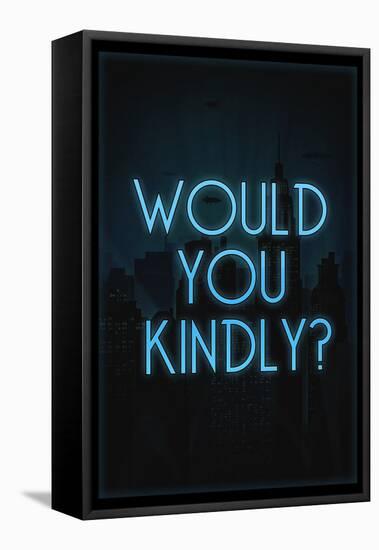 Would You Kindly?-null-Framed Stretched Canvas
