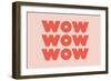 WOW WOW WOW-Saskia Nickles-Framed Giclee Print