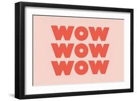 WOW WOW WOW-Saskia Nickles-Framed Giclee Print