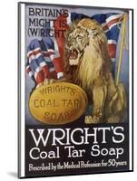 Wright's Coal Tar Soap: Britain's Might is (W)Right-null-Mounted Photographic Print