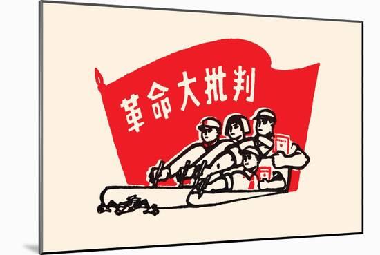 Write and You Will Crush Capitalism-Chinese Government-Mounted Art Print