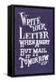 Write Your Letter When Angry, Advice-null-Framed Stretched Canvas