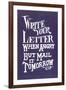 Write Your Letter When Angry, Advice-null-Framed Art Print