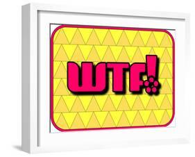 Wtf!-PZDesigns-Framed Art Print