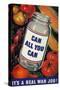 WWII: 'Can All You Can'-null-Stretched Canvas