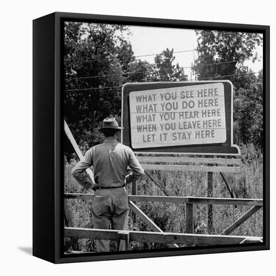WWII Era Billboard at Oak Ridge Facility Warn Workers to Keep silent of anything seen or Heard here-Ed Clark-Framed Stretched Canvas