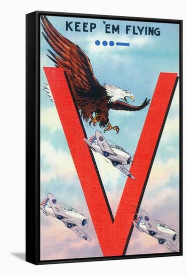 WWII Promotion - Keep 'em Flying, Eagle Flying with Planes-Lantern Press-Framed Stretched Canvas