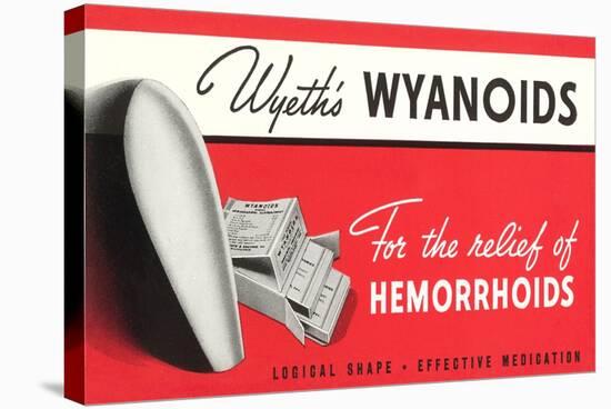 Wyanoids Hemorrhoidd Medication-null-Stretched Canvas