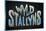 Wyld Stallyns Movie Music-null-Mounted Art Print