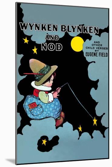 Wynken Blynken and Nod-Eugene Field-Mounted Art Print