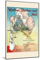 Wynken, Blynken, and Nod-Eugene Field-Mounted Art Print