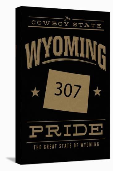 Wyoming State Pride - 307 - Gold on Black-Lantern Press-Stretched Canvas