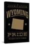 Wyoming State Pride - Gold on Black-Lantern Press-Stretched Canvas