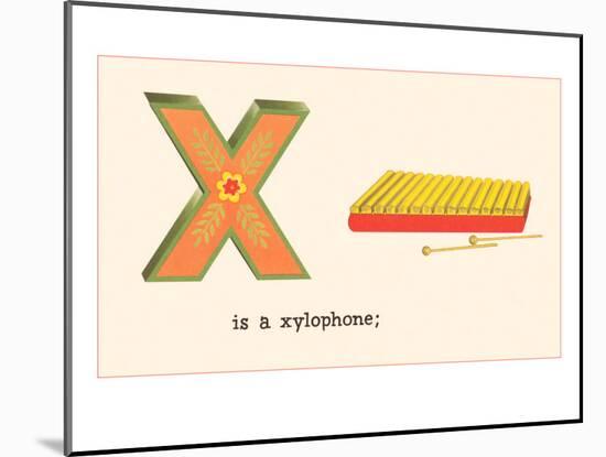 X is a xylophone-null-Mounted Art Print