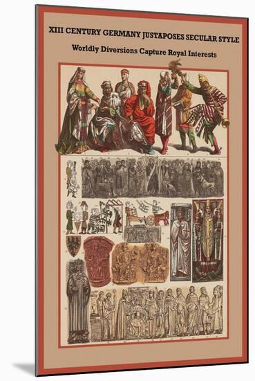 Xii Century, Germany Secular Style - Diversions Capture Royal Interests-Friedrich Hottenroth-Mounted Art Print