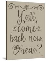 Y'all Come Back-Leslie Wing-Stretched Canvas