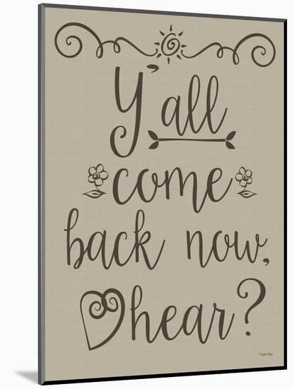 Y'all Come Back-Leslie Wing-Mounted Giclee Print