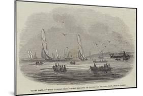 Yacht Race, Wood Against Iron, First Regatta of the Royal Victoria Club, Isle of Wight-null-Mounted Giclee Print