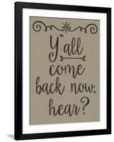 Yall Come Back Distressed Treatment-Leslie Wing-Framed Giclee Print