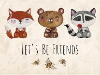Vector Lovely Cute Illustration with Baby Fox, Bear, Raccoon and Bees. Let's Be Friends. Vector Ill-Yana Fefelova-Art Print