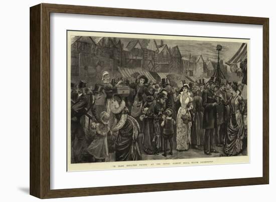 Ye Olde Englysh Fayre at the Royal Albert Hall, South Kensington-null-Framed Giclee Print