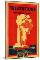 Yellowstone, Old Faithful Advertising Poster - Yellowstone National Park-Lantern Press-Mounted Art Print