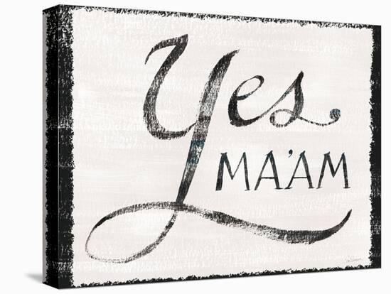 Yes Maam v1-Sue Schlabach-Stretched Canvas