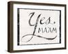 Yes Maam v1-Sue Schlabach-Framed Art Print
