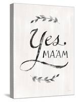 Yes Maam v2-Sue Schlabach-Stretched Canvas