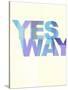 Yes Way-Philip Sheffield-Stretched Canvas